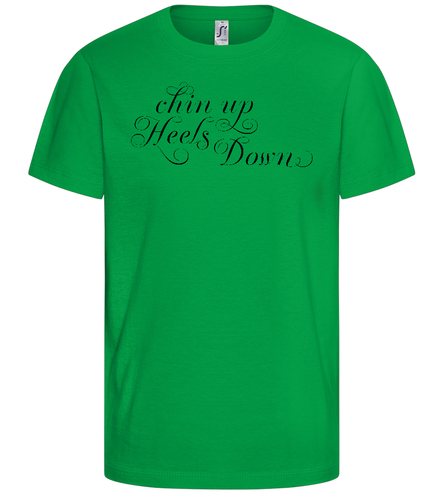 Chin Up Heels Down Design - Basic kids t-shirt_MEADOW GREEN_front