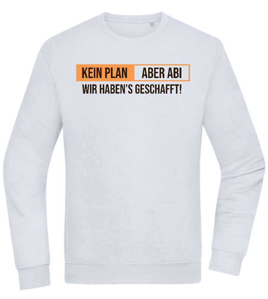 Kein Plan Aber Abi Design - Comfort Essential Unisex Sweater_CREAMY BLUE_front