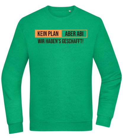 Kein Plan Aber Abi Design - Comfort Essential Unisex Sweater_MEADOW GREEN_front