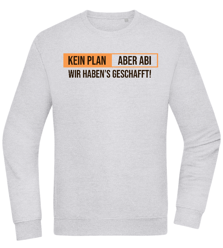 Kein Plan Aber Abi Design - Comfort Essential Unisex Sweater_ORION GREY II_front