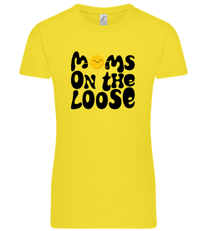 Moms on the Loose Design - Premium women's t-shirt_LEMON_front