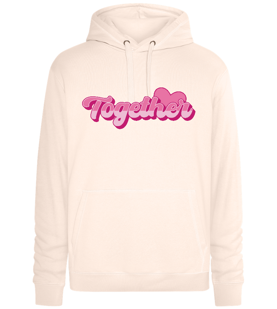 Together Design - Premium unisex hoodie_LIGHT PEACH ROSE_front