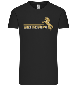 What The Buck Design - Comfort Unisex T-Shirt