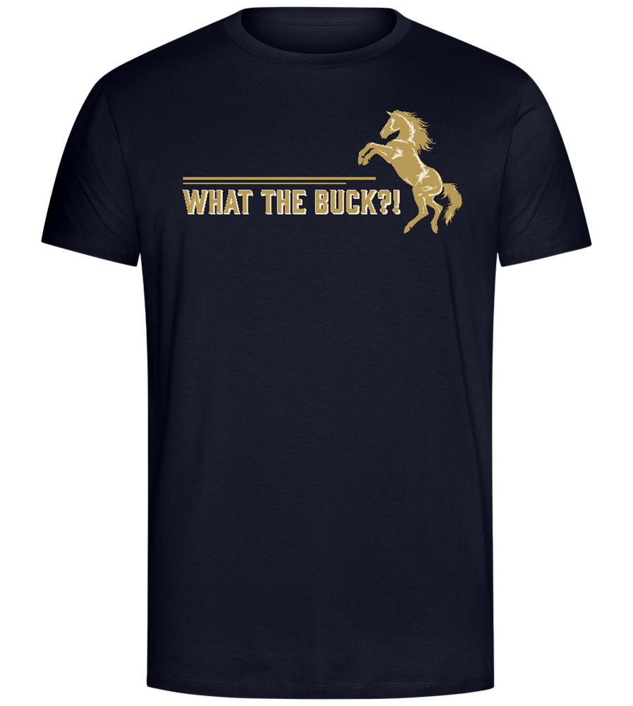 What The Buck Design - Comfort Unisex T-Shirt_FRENCH NAVY_front