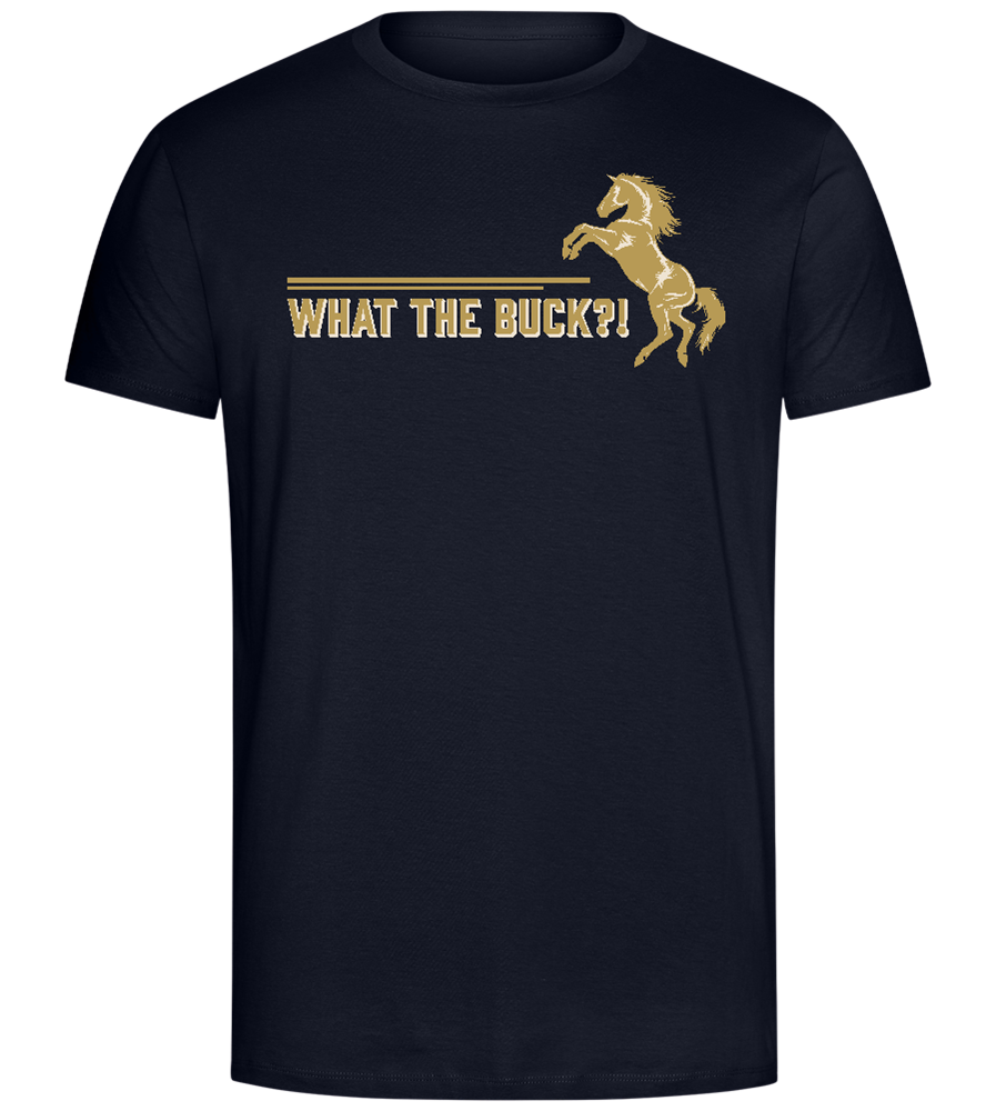 What The Buck Design - Comfort Unisex T-Shirt_FRENCH NAVY_front