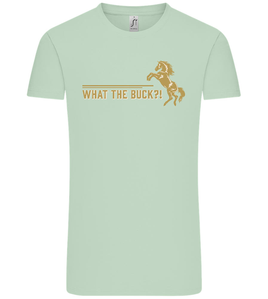 What The Buck Design - Comfort Unisex T-Shirt_ICE GREEN_front