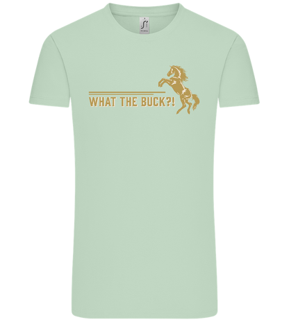 What The Buck Design - Comfort Unisex T-Shirt_ICE GREEN_front