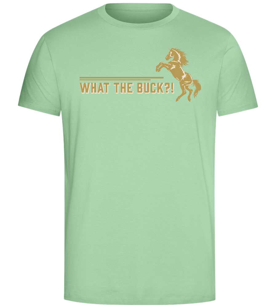 What The Buck Design - Comfort Unisex T-Shirt_ICE GREEN_front