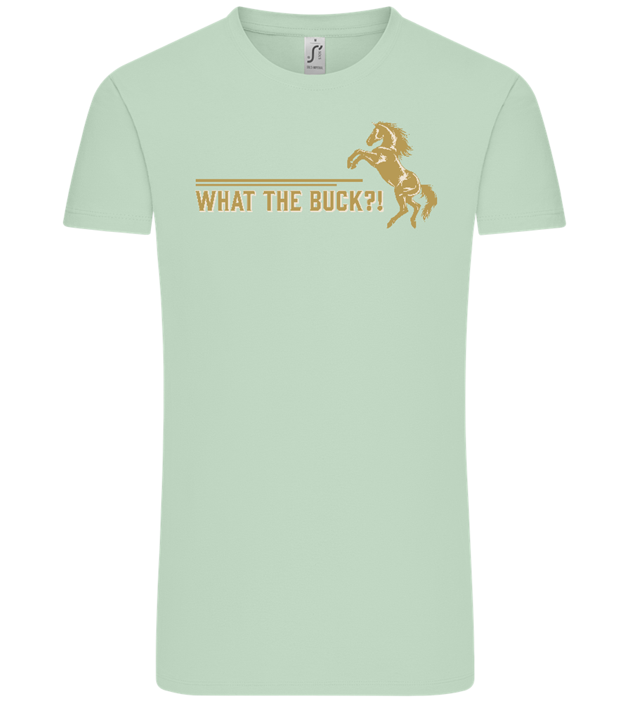 What The Buck Design - Comfort Unisex T-Shirt_ICE GREEN_front