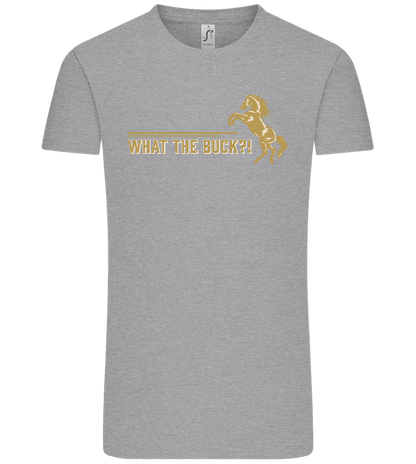 What The Buck Design - Comfort Unisex T-Shirt_ORION GREY_front