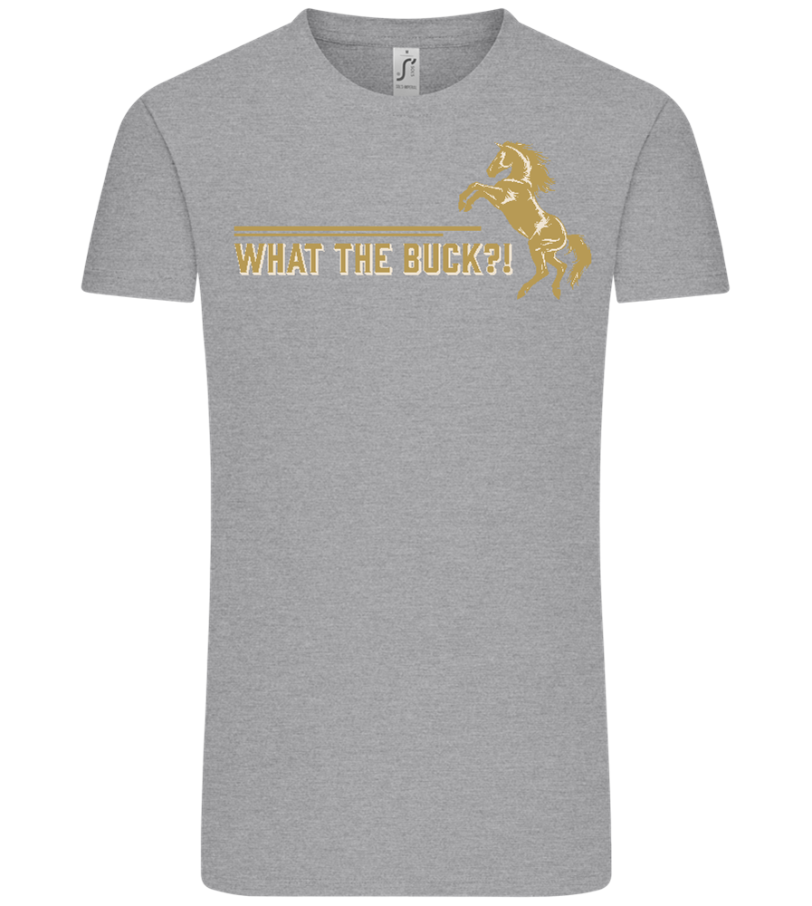 What The Buck Design - Comfort Unisex T-Shirt_ORION GREY_front