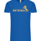 What The Buck Design - Comfort Unisex T-Shirt_ROYAL_front