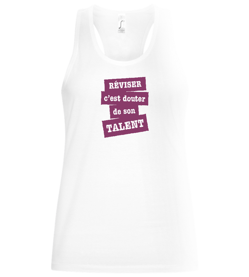 Réviser c'est Douter de Son Talent Design - Basic women's tank top_WHITE_front