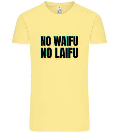 No Waifu No Laifu Design - Comfort Unisex T-Shirt_AMARELO CLARO_front