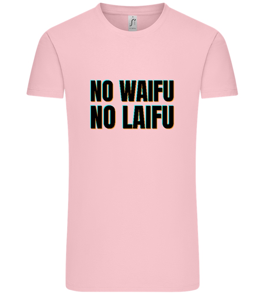 No Waifu No Laifu Design - Comfort Unisex T-Shirt_CANDY PINK_front