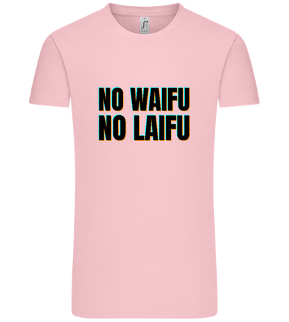 No Waifu No Laifu Design - Comfort Unisex T-Shirt_CANDY PINK_front