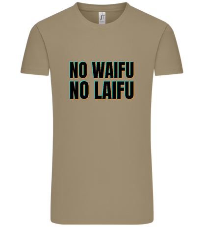 No Waifu No Laifu Design - Comfort Unisex T-Shirt_KHAKI_front
