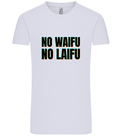 No Waifu No Laifu Design - Comfort Unisex T-Shirt_LILAK_front