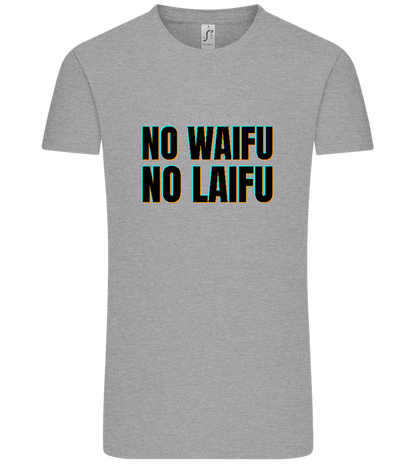 No Waifu No Laifu Design - Comfort Unisex T-Shirt_ORION GREY_front