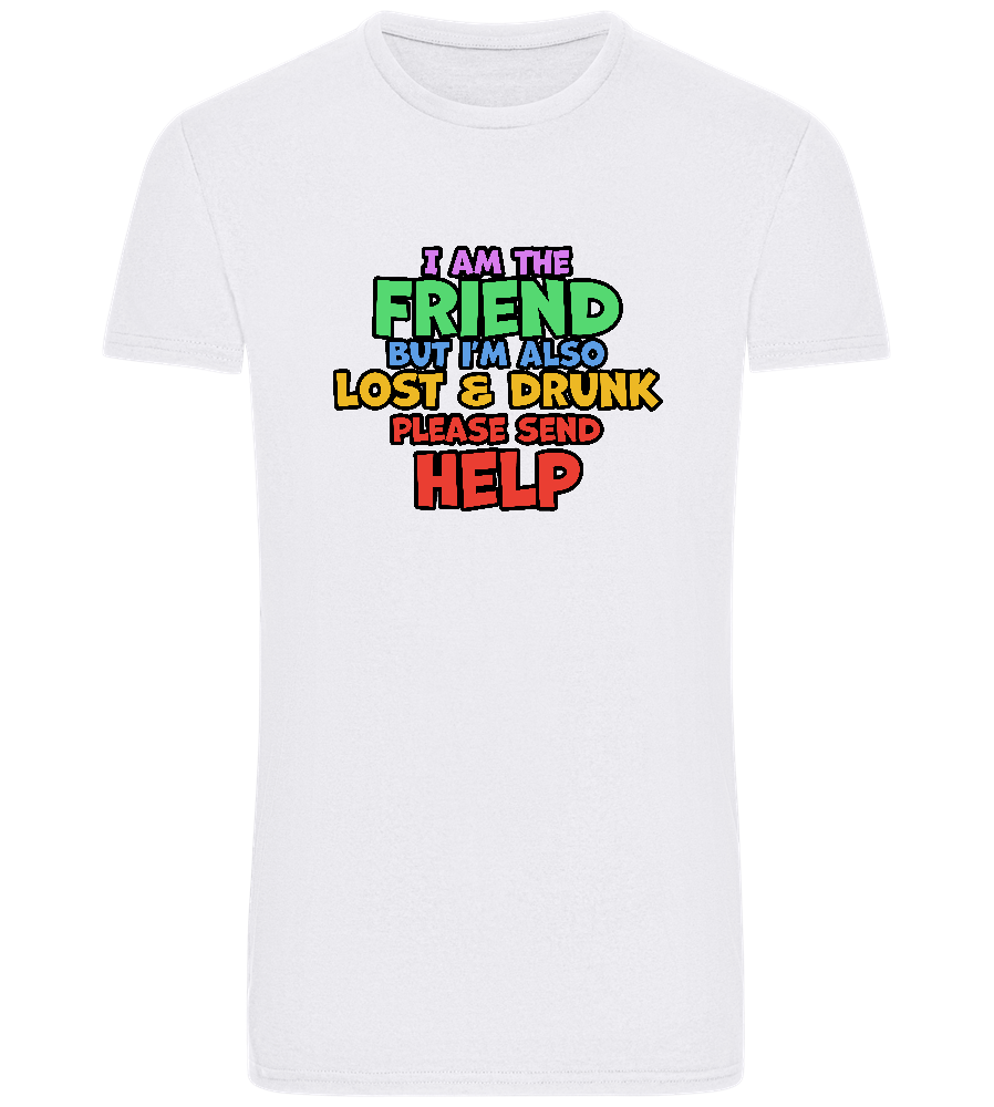 I am the Friend Design - Basic Unisex T-Shirt_WHITE_front