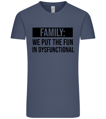 Fun in Dysfunctional Design - Premium men's t-shirt_DENIM_front