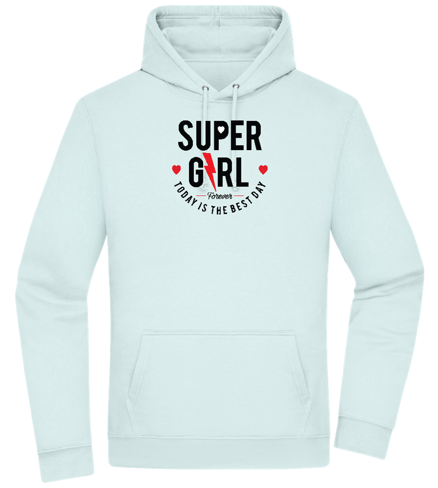 Super Girl Forever Design - Premium Essential Unisex Hoodie_ARCTIC BLUE_front