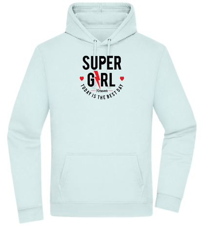 Super Girl Forever Design - Premium Essential Unisex Hoodie_ARCTIC BLUE_front