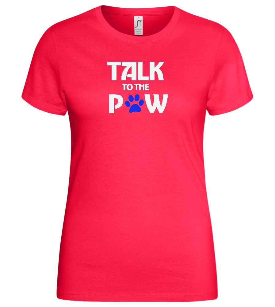 Talk to the Paw Design - Basic women's t-shirt_CORAL_front