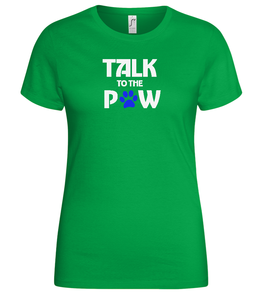 Talk to the Paw Design - Basic women's t-shirt_MEADOW GREEN_front