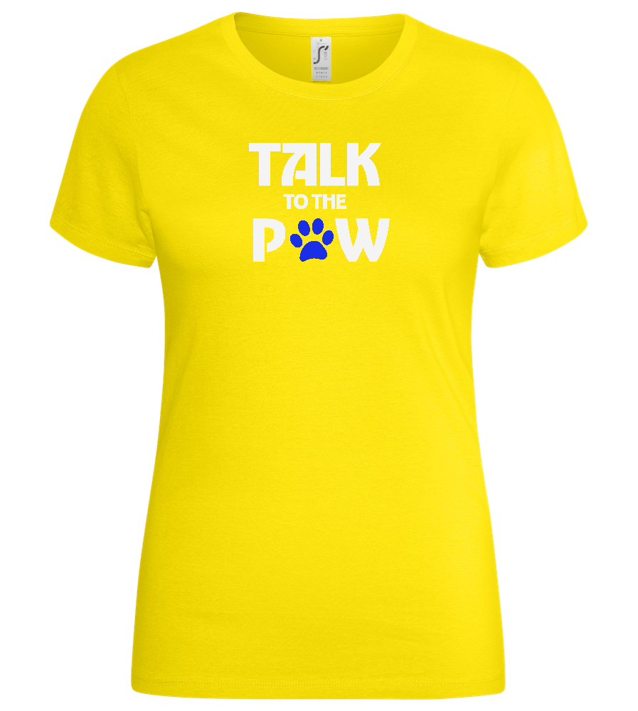 Talk to the Paw Design - Basic women's t-shirt_YELLOW_front