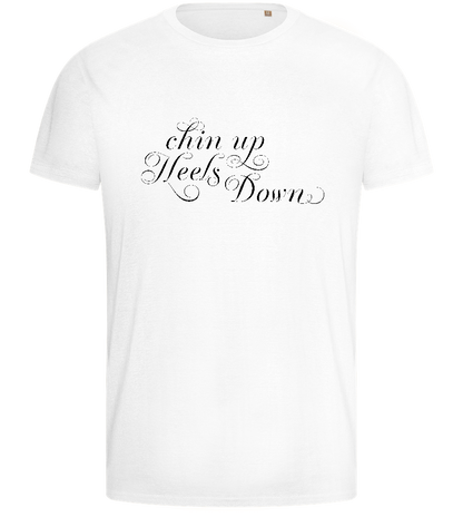 Chin Up Heels Down Design - Basic men's fitted t-shirt_WHITE_front