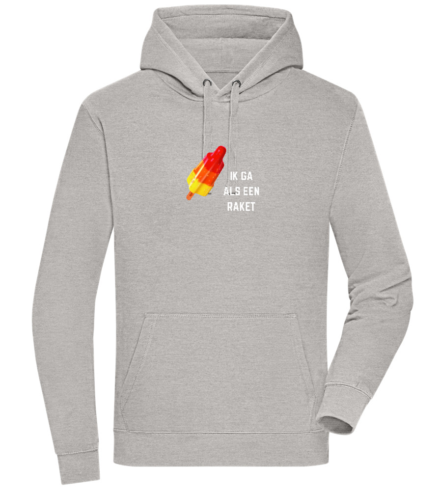 Ik Ga Als Een Raket Design - Premium unisex hoodie_ORION GREY II_front