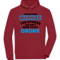 Only Here To Get Drunk Design - Comfort unisex hoodie_BORDEAUX_front