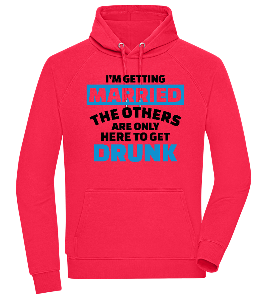 Only Here To Get Drunk Design - Comfort unisex hoodie_RED_front