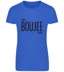 The Boujee One Design - Basic women's fitted t-shirt