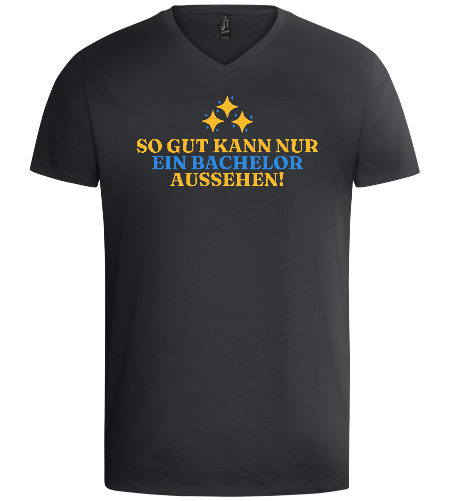 So Gut Kann Nur Ein Bachelor Aussehen Design - Basic men's v-neck t-shirt_DARK GRAY_front