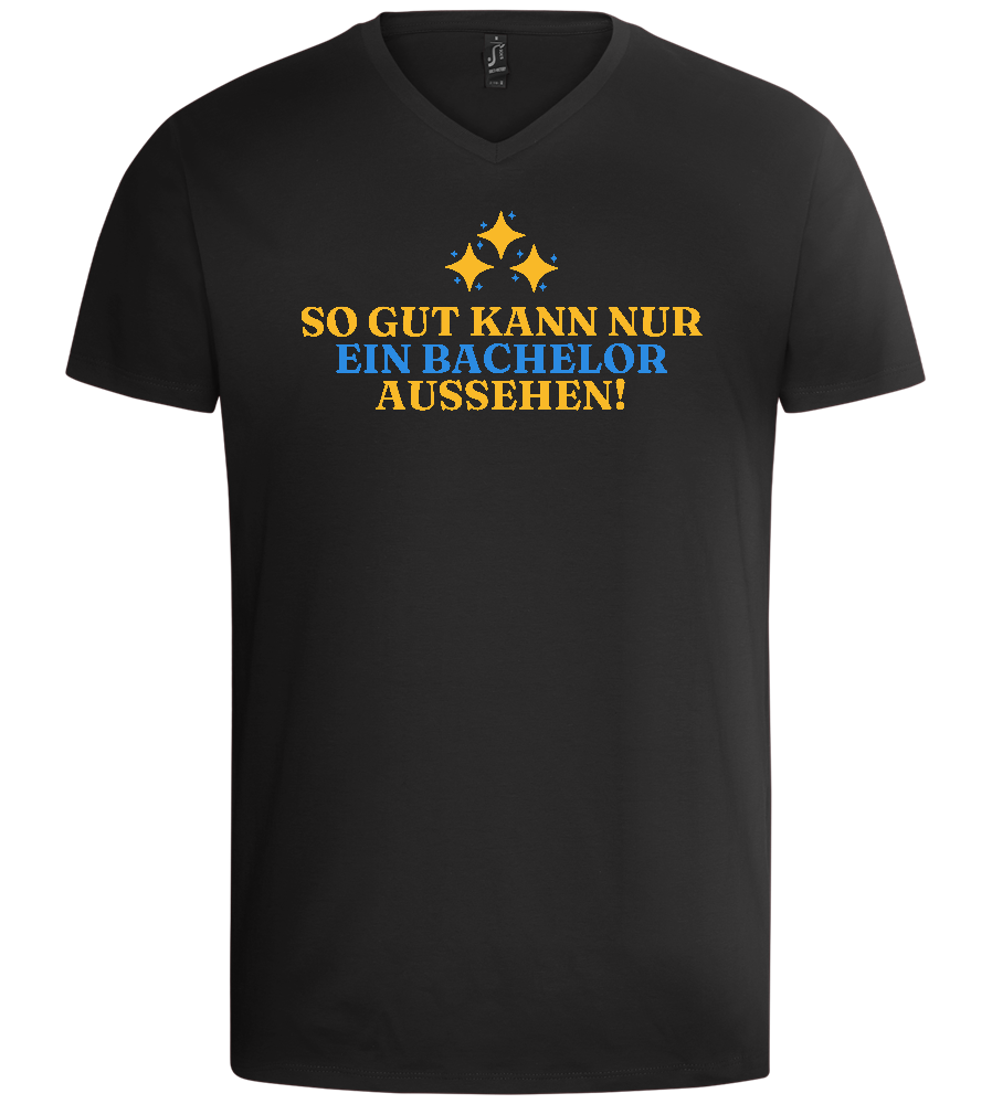 So Gut Kann Nur Ein Bachelor Aussehen Design - Basic men's v-neck t-shirt_DEEP BLACK_front