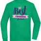 Best Friends Forever 1 Design - Comfort Essential Unisex Sweater_MEADOW GREEN_front