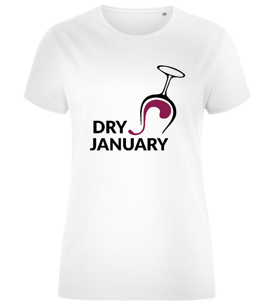 Dry January Wine Design - Comfort women's fitted t-shirt_WHITE_front