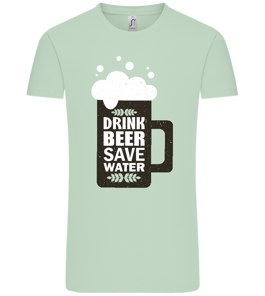 Drink Beer Save Water Beer Mug Design - Comfort Unisex T-Shirt_ICE GREEN_front