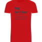 Big Brother Meaning Design - Basic Unisex T-Shirt_RED_front