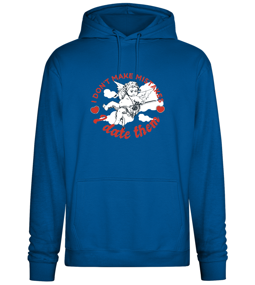 I Don't Make Mistakes Design - Premium Essential Unisex Hoodie_ROYAL_front