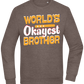 World's Okayest Brother Design - Comfort Essential Unisex Sweater_CHARCOAL CHIN_front