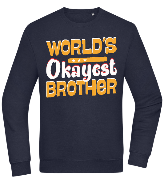 World's Okayest Brother Design - Comfort Essential Unisex Sweater_FRENCH NAVY_front