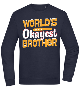 World's Okayest Brother Design - Comfort Essential Unisex Sweater