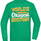 World's Okayest Brother Design - Comfort Essential Unisex Sweater_MEADOW GREEN_front