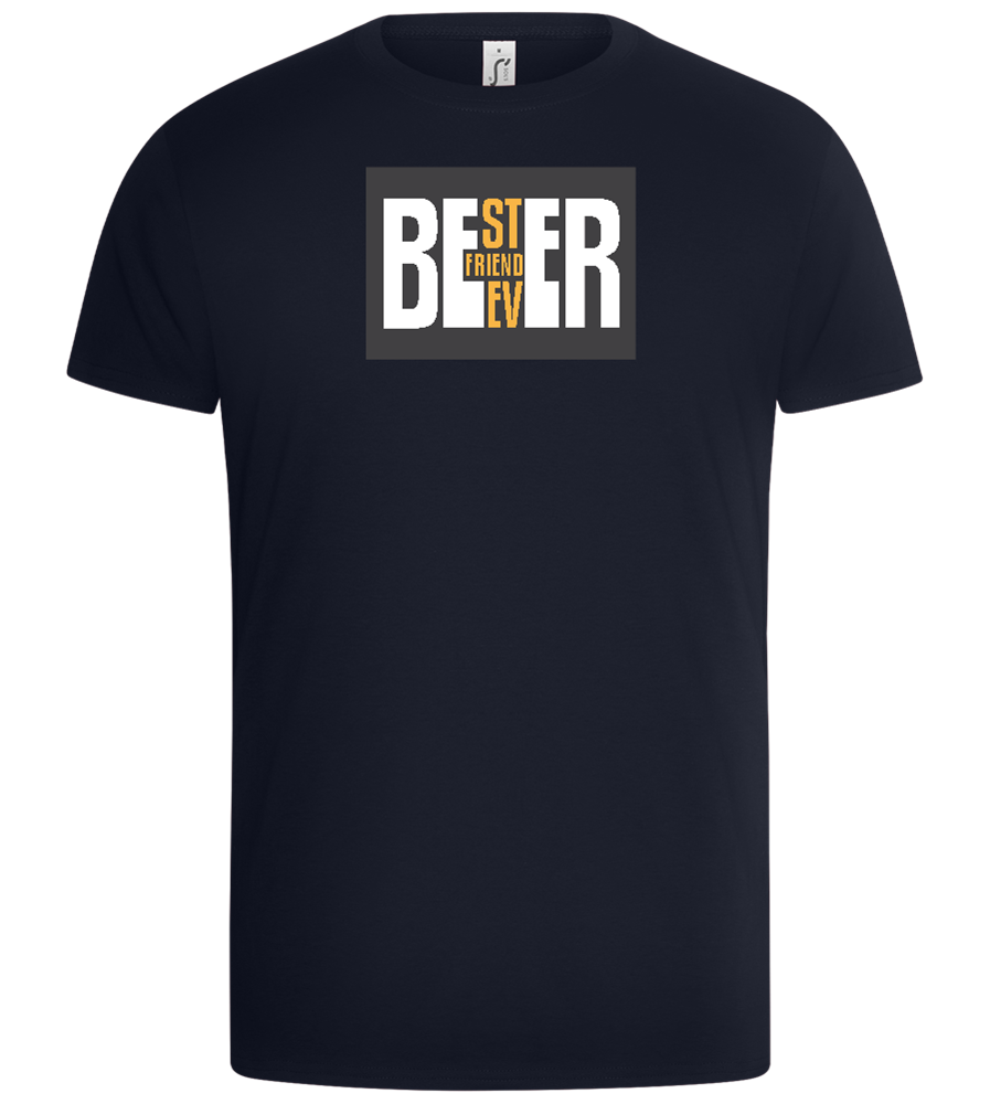 Beer Best Friend Ever Design - Basic Unisex T-Shirt_FRENCH NAVY_front