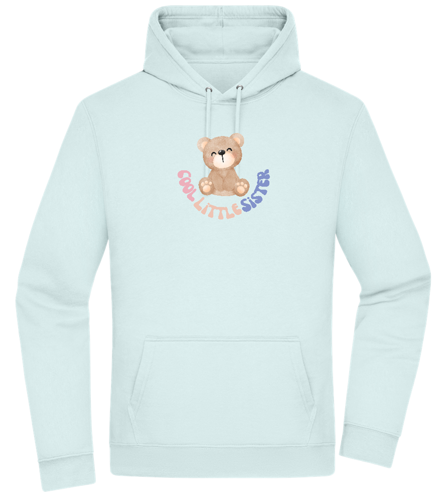 Cool Little Sister Teddy Bear Design - Premium Essential Unisex Hoodie_ARCTIC BLUE_front