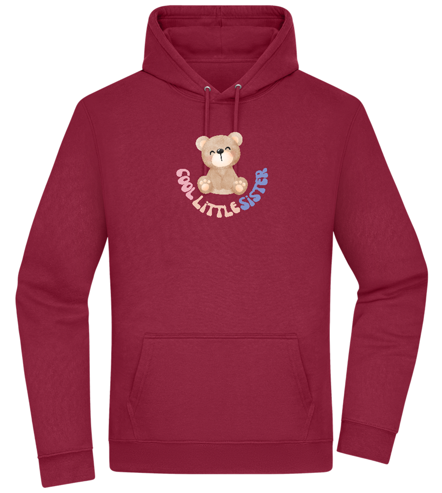 Cool Little Sister Teddy Bear Design - Premium Essential Unisex Hoodie_BORDEAUX_front