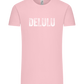 Delulu Design - Comfort Unisex T-Shirt_CANDY PINK_front